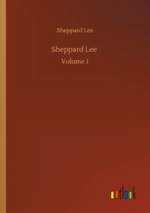 Sheppard Lee : Volume 1