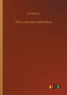 The Lone Star Defenders