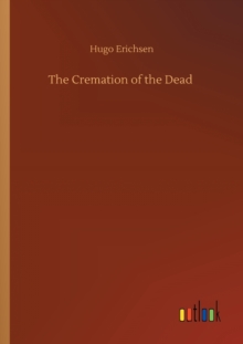 The Cremation of the Dead