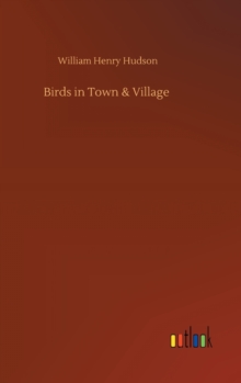 Birds in Town & Village