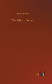 The African Colony, Hardback Book The African Colony, Hardback Book