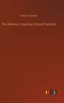 The Mentor American Mural Painters