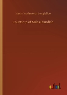 Courtship of Miles Standish