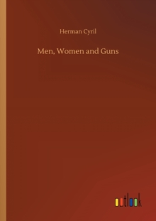 Men, Women and Guns