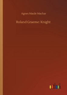 Roland Graeme : Knight