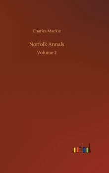 Norfolk Annals : Volume 2