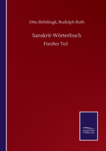 Sanskrit-Worterbuch : Funfter Teil
