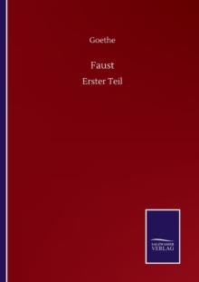 Faust : Erster Teil