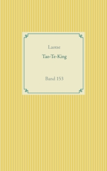 Tao Te King : Band 153