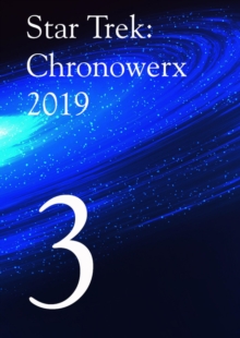 Star Trek Chronowerx 2019 - 3 - : Star Trek FanFiction