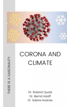 CORONA AND CLIMATE : UNDERSTANDING CORONA