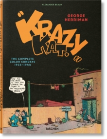 George Herriman : Krazy Kat. The Complete Color Sundays 19351944