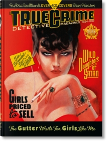 True Crime Detective Magazines : 19241969. 45th Ed.