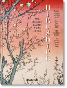 Hiroshige : One Hundred Famous Views of Edo. 45th Ed.