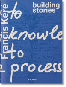 Francis Kere : Building Stories