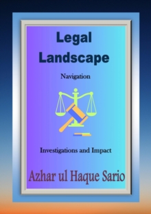 Legal Landscape Navigation : Investigations and Impact