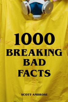 1000 Breaking Bad Facts