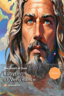 Labyrinth of Vengeance:  The Smell of God : The Smell of God