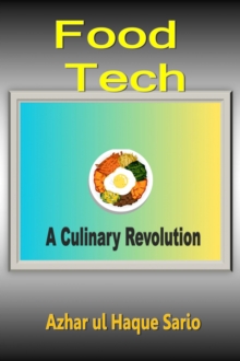 Food Tech : A Culinary Revolution