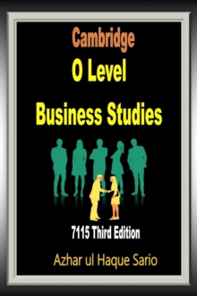 Cambridge O Level Business Studies 7115 : Third Edition