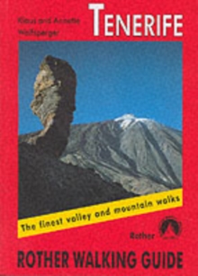 Tenerife : The Finest Valley and Mountain Walks - ROTH.E4809, Paperback Book Tenerife : The Finest Valley and Mountain Walks - ROTH.E4809, Paperback Book