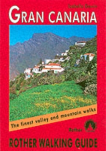 Gran Canaria walking guide 72 walks, Paperback / softback Book Gran Canaria walking guide 72 walks, Paperback / softback Book