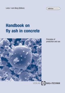 Handbook on fly ash in concrete : Principles of production and use