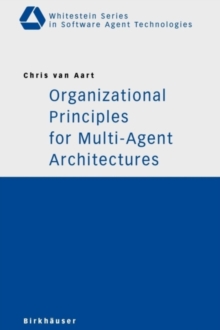 Organizational Principles for Multi-Agent Architectures