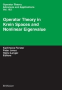 Operator Theory in Krein Spaces and Nonlinear Eigenvalue Problems