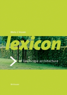 Lexicon Of Garden And Landscape Architecture