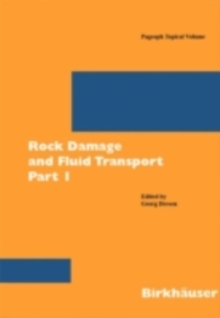 Rock Damage and Fluid Transport, Part I