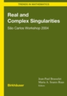 Real and Complex Singularities : Sao Carlos Workshop 2004