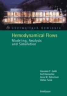 Hemodynamical Flows : Modeling, Analysis and Simulation