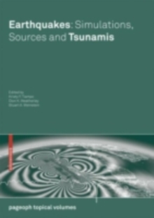 Earthquakes: Simulations, Sources and Tsunamis