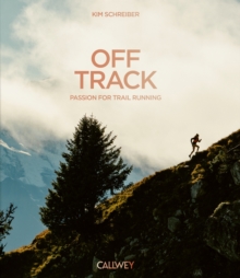 Off Track : Passion for Trail Running