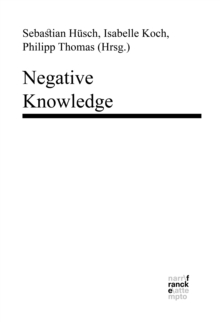 Negative Knowledge