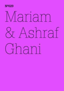 Mariam & Ashraf Ghani : Afghanistan: A Lexicon(dOCUMENTA (13): 100 Notes - 100 Thoughts, 100 Notizen - 100 Gedanken # 029)