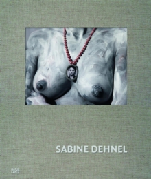 Sabine Dehnel, Hardback Book Sabine Dehnel, Hardback Book