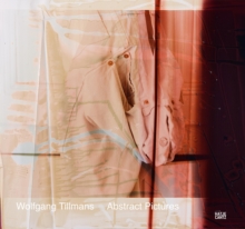Wolfgang Tillmans : Abstract Pictures, Paperback Book Wolfgang Tillmans : Abstract Pictures, Paperback Book