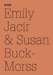 Emily Jacir & Susan Buck-Morss : (dOCUMENTA (13): 100 Notes - 100 Thoughts, 100 Notizen - 100 Gedanken # 004)