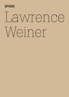 Lawrence Weiner : If In Fact There Is a Context(dOCUMENTA (13): 100 Notes - 100 Thoughts, 100 Notizen - 100 Gedanken # 008)