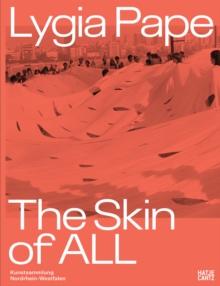 Lygia Pape (Bilingual edition) : The Skin of All