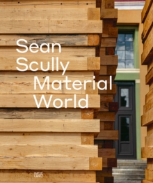 Sean Scully (Bilingual edition) : Material World