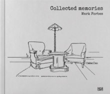 Mark Forbes: Collected Memories