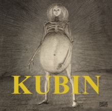 Alfred Kubin : The Aesthetics of Evil