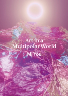 Art In A Multipolar World