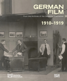 German Film. Volume 2: 1910-1919 : From the Archives of the Deutsche Kinemathek