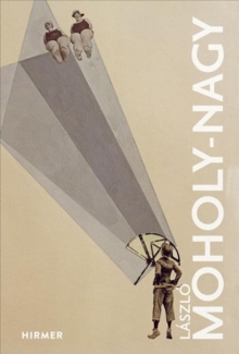 Laszlo Moholy-Nagy, Hardback Book Laszlo Moholy-Nagy, Hardback Book