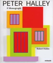 Peter Halley : A Monograph