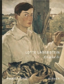 Lotte Laserstein (Swedish edition) : A Divided Life